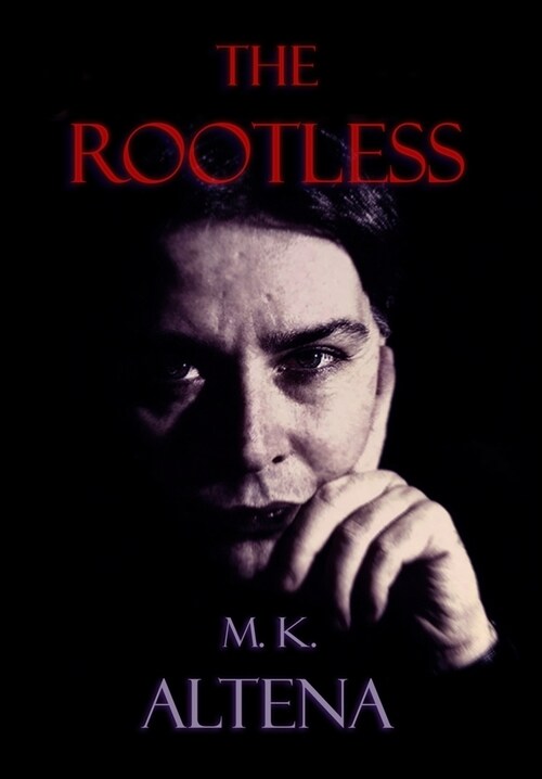 The Rootless (Paperback)