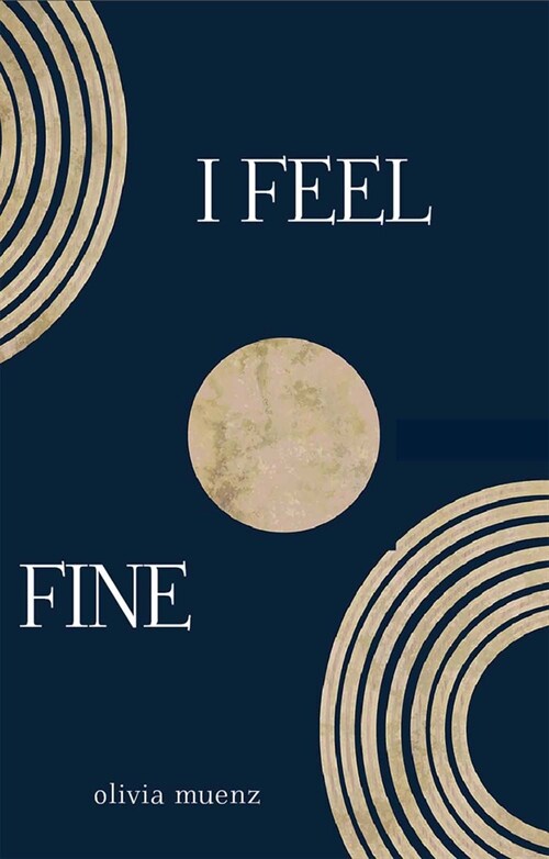 I Feel Fine (Paperback)