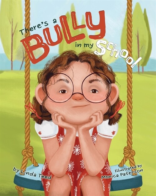 Theres a Bully in My School (Paperback)