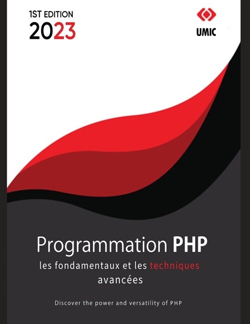 Programmation PHP: les fondamentaux et les techniques avanc?s (Paperback)