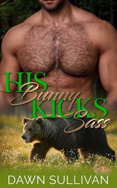 His Bunny Kicks Sass (Paperback)