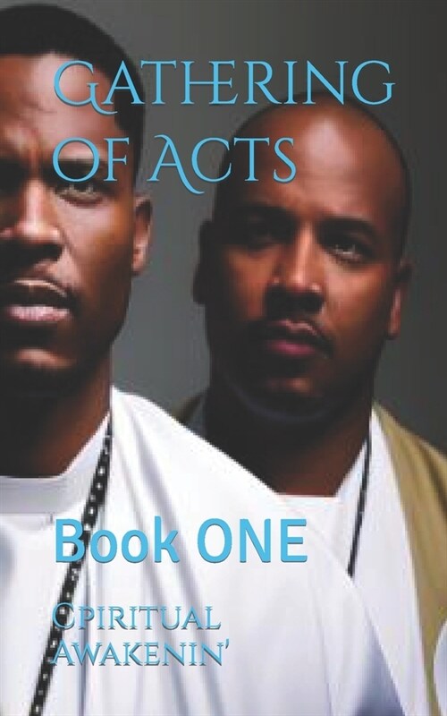 Gathering of Acts: Book ONE (Paperback)