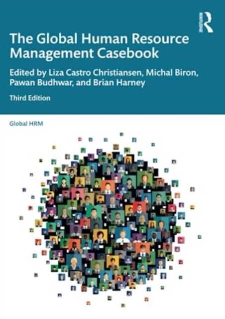 The Global Human Resource Management Casebook (Paperback, 3 ed)