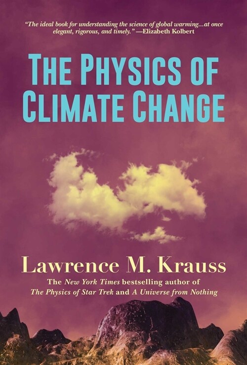 The Physics of Climate Change (Paperback)