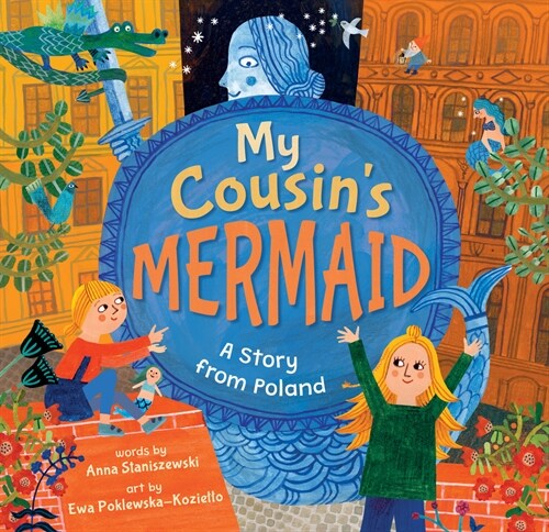 My Cousins Mermaid : A Story from Poland (Paperback)