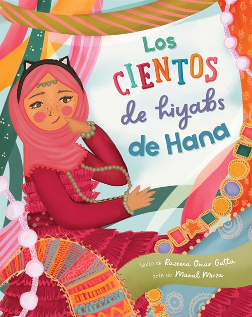 Los Cientos de Hiyabs de Hana (Paperback)