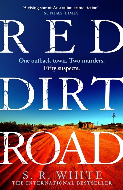 Red Dirt Road : A rising star of Australian crime fiction  SUNDAY TIMES (Paperback)