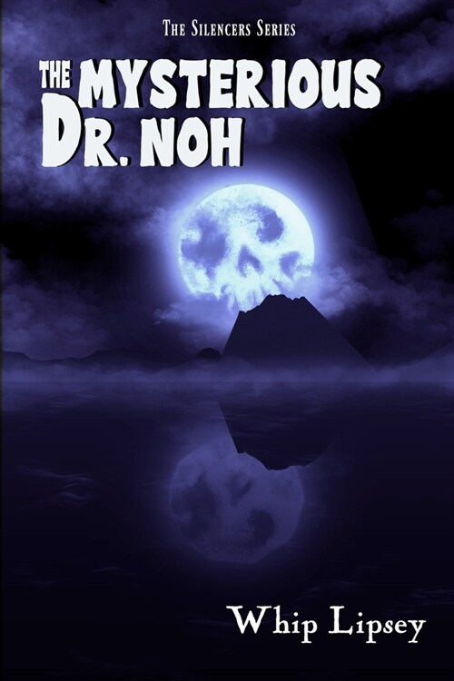 The Mysterious Dr. Noh (Paperback)