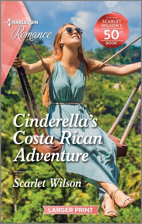 Cinderellas Costa Rican Adventure: Curl Up with This Magical Christmas Romance! (Mass Market Paperback, Original)