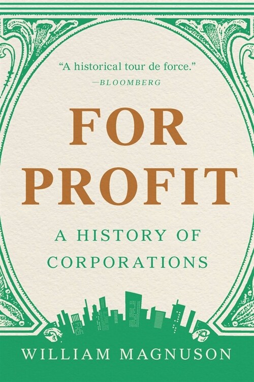 For Profit: A History of Corporations (Paperback)