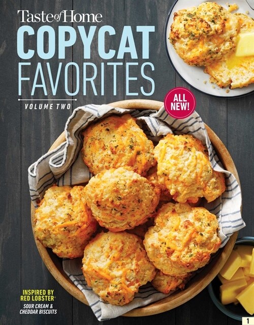 Taste of Home Copycat Favorites Volume 2: Enjoy Your Favorite Restaurant Foods, Snacks and More at Home! (Paperback)