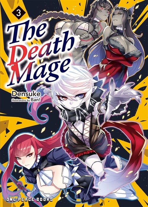 The Death Mage Volume 3: Light Novel (Paperback)