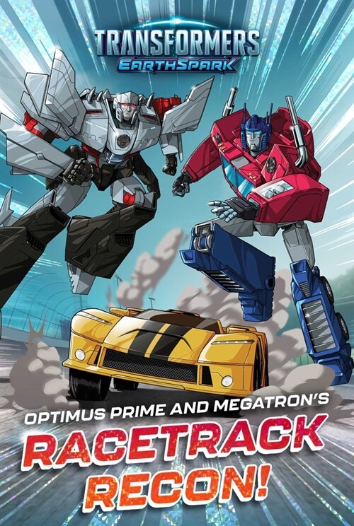Optimus Prime and Megatrons Racetrack Recon! (Paperback)