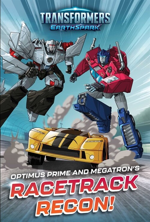 Optimus Prime and Megatrons Racetrack Recon! (Hardcover)