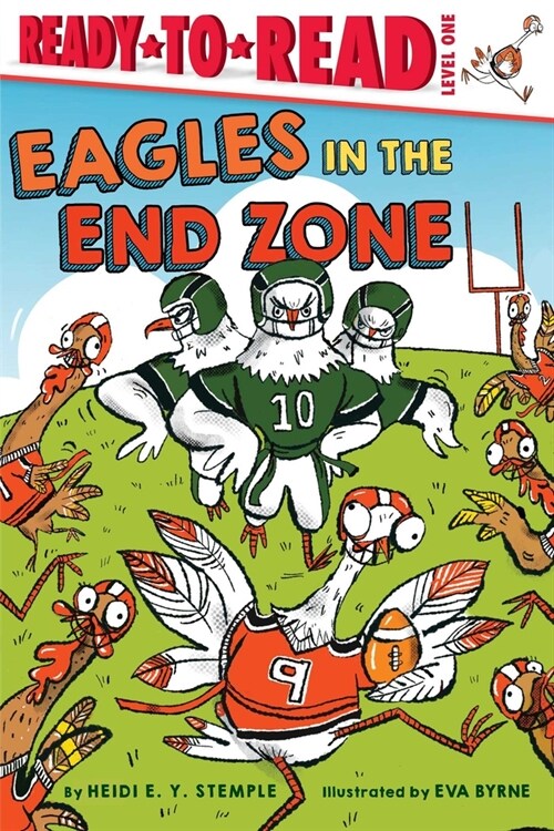 Eagles in the End Zone: Ready-To-Read Level 1 (Paperback)