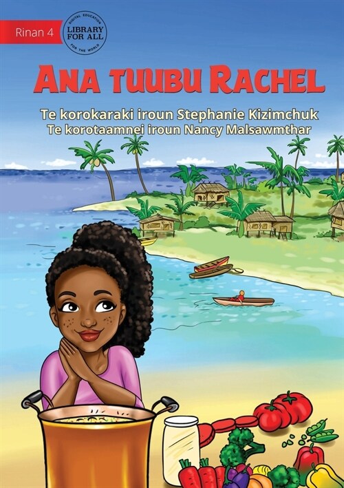 Rachels Special Soup - Ana tuubu Rachel (Te Kiribati) (Paperback)