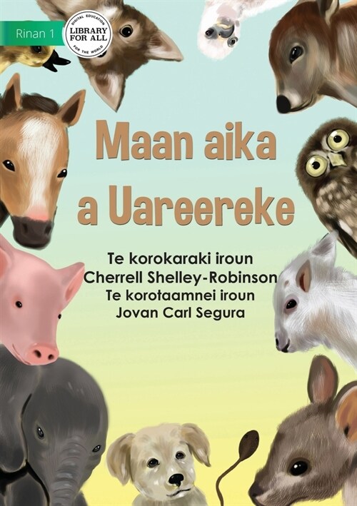 Baby Animals - Maan aika a Uareereke (Te Kiribati) (Paperback)