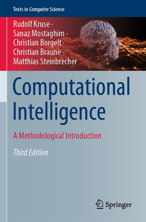 Computational Intelligence: A Methodological Introduction (Paperback, 3, 2022)