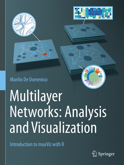 Multilayer Networks: Analysis and Visualization: Introduction to Muxviz with R (Paperback, 2022)
