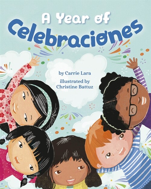 A Year of Celebraciones (Hardcover)