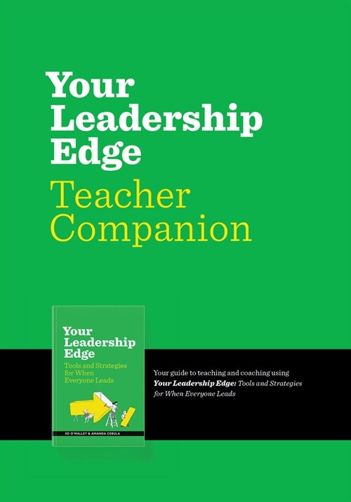 Your Leadership Edge Teaching Companion: Your Guide to Teaching and Coaching Using Your Leadership Edge (Paperback)