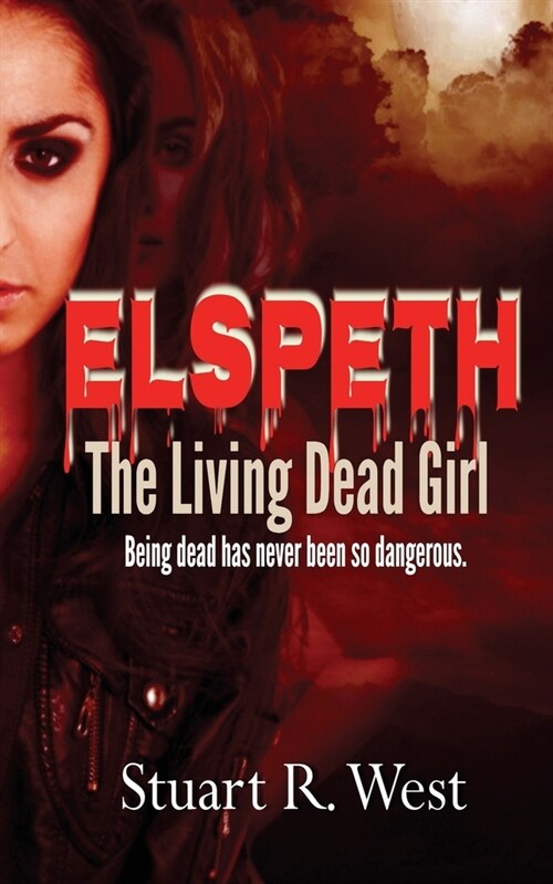 Elspeth, The Living Dead Girl (Paperback)