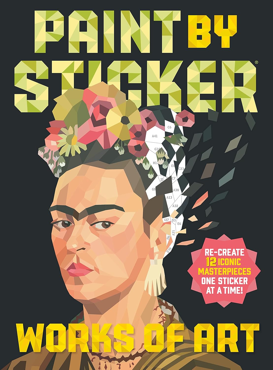Paint by Sticker: Works of Art: Re-Create 12 Iconic Masterpieces One Sticker at a Time! (Paperback)