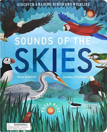 Sounds of the Skies : Discover Amazing Birds and Wildlife (Hardcover)