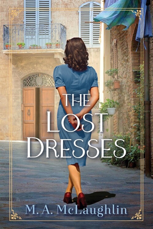 The Lost Dresses of Italy (Hardcover)