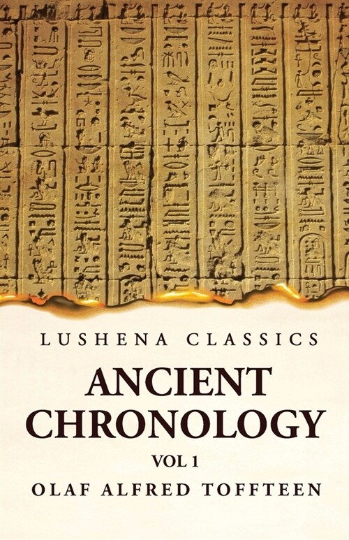 Ancient Chronology Volume 1 (Paperback)