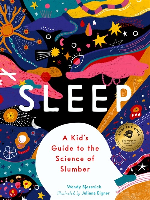 Sleep: A Kids Guide to the Science of Slumber (Hardcover)
