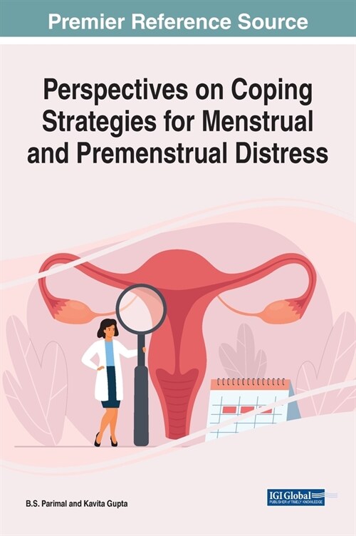 Perspectives on Coping Strategies for Menstrual and Premenstrual Distress (Hardcover)