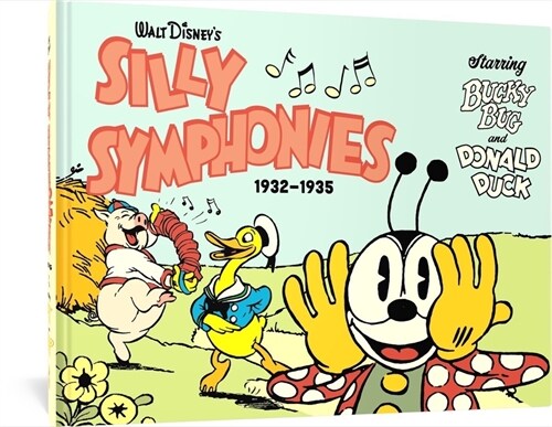 Walt Disneys Silly Symphonies 1935-1939: Starring Donald Duck and the Big Bad Wolf (Hardcover)