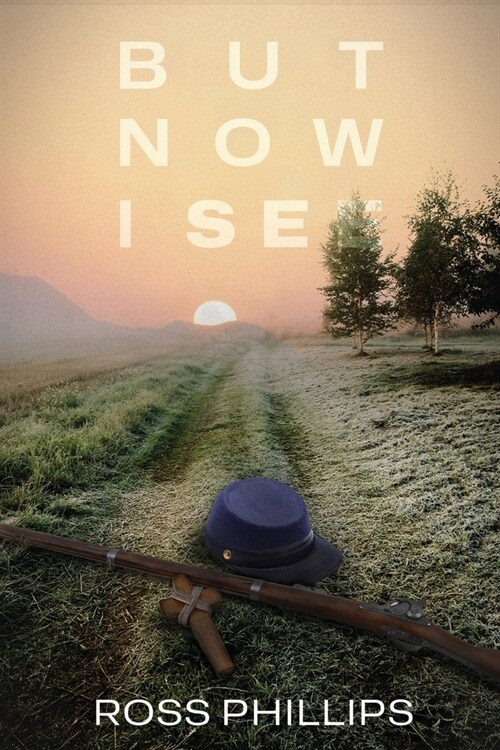 But Now I See (Paperback)