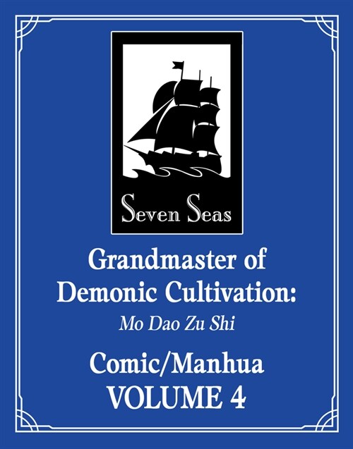 Grandmaster of Demonic Cultivation: Mo DAO Zu Shi (the Comic / Manhua) Vol. 4 (Paperback)