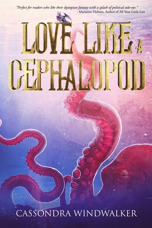 Love Like A Cephalopod (Paperback)