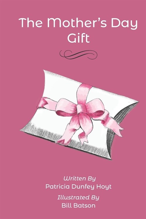 The Mothers Day Gift (Paperback)