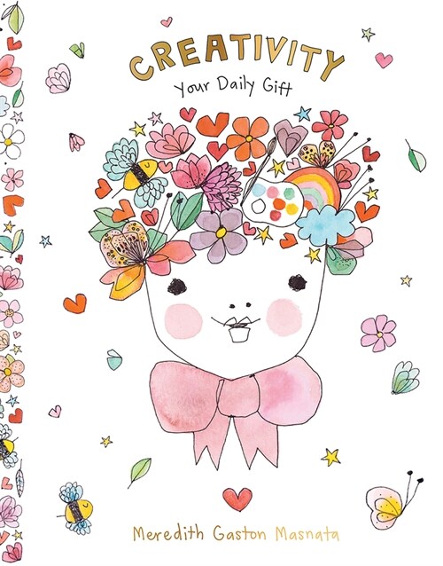 Creativity: Your Daily Gift (Hardcover)