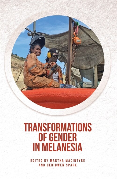 Transformations of Gender in Melanesia (Paperback)