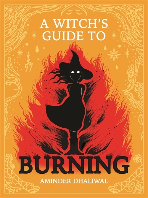 A Witchs Guide to Burning (Hardcover)