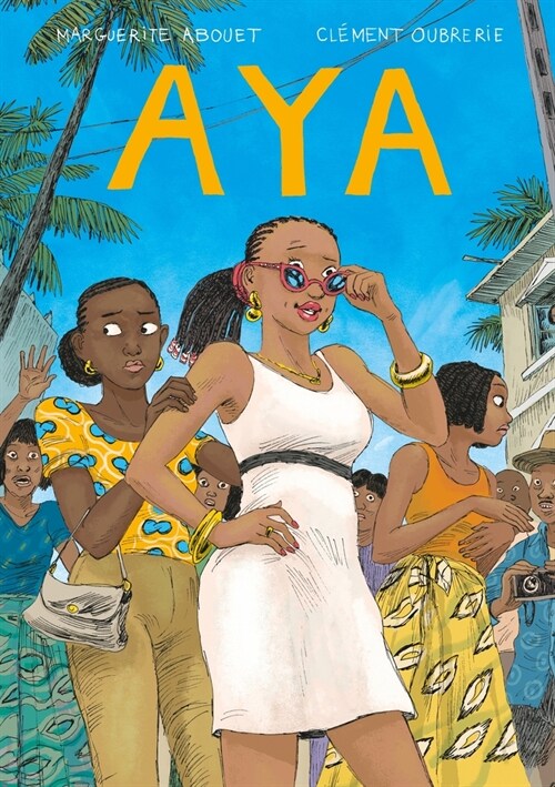 Aya: Claws Come Out (Hardcover)