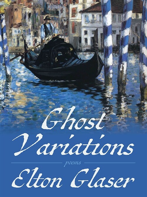 Ghost Variations: Poems (Paperback)