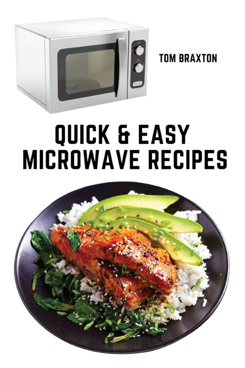 Quick & Easy Microwave Recipes (Paperback)