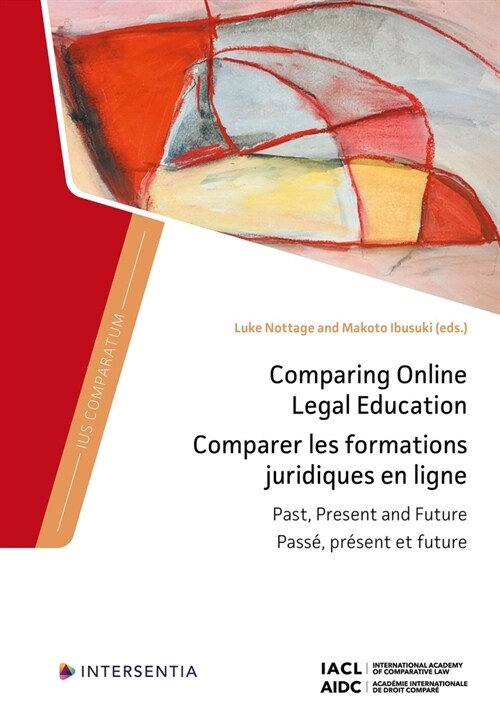 Comparing Online Legal Education : Past, Present and Future (Hardcover)