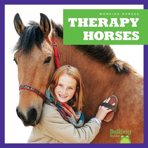 Therapy Horses (Library Binding)