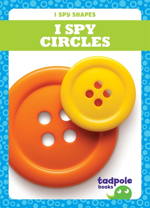 I Spy Circles (Library Binding)