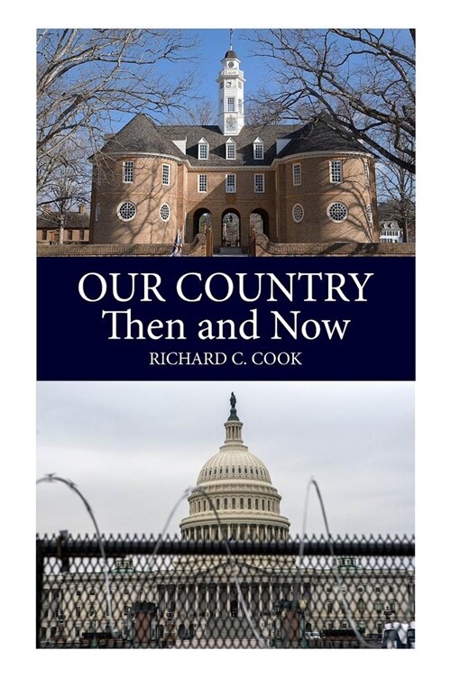 Our Country, Then and Now (Paperback)