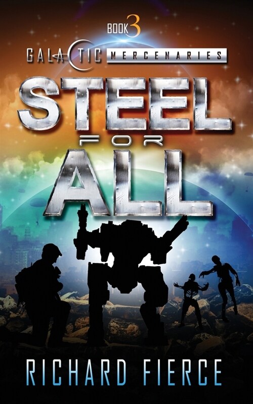 Steel for All: A Female Lead Space Opera (Paperback)