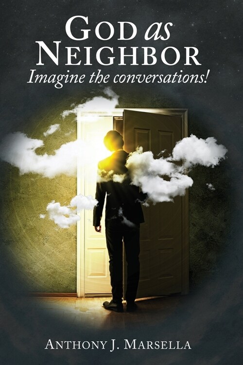 God as Neighbor: Imagine the conversations! (Paperback)