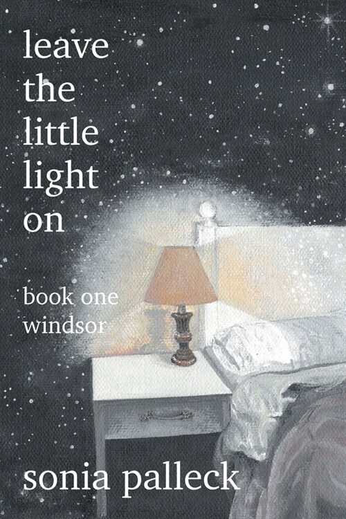 Leave the Little Light On, Book One: Windsor (Paperback)